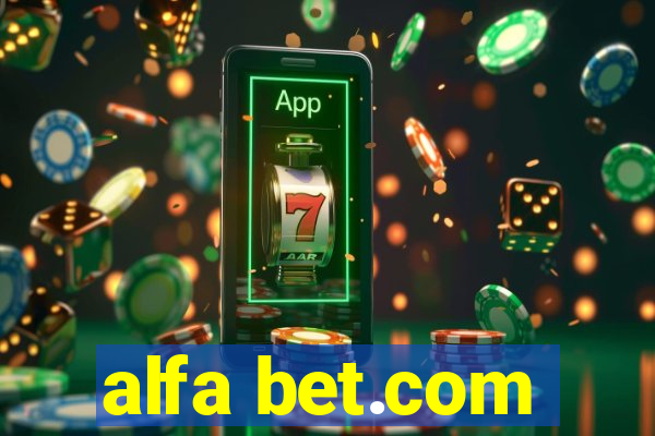 alfa bet.com